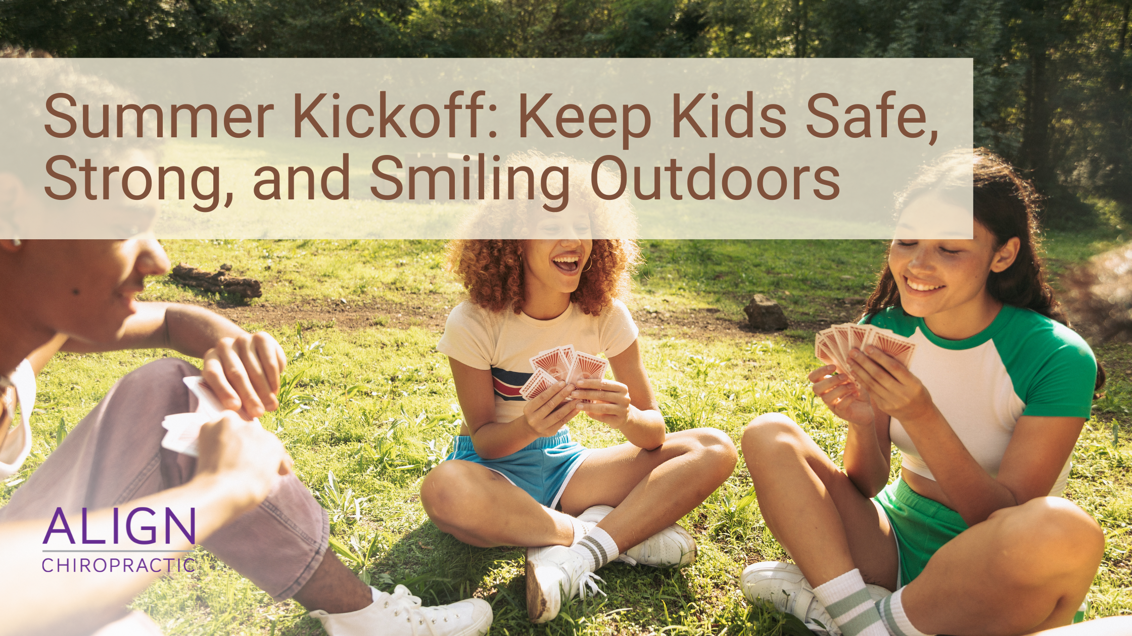 Summer Kickoff: Keep Kids Safe, Strong, and Smiling Outdoors