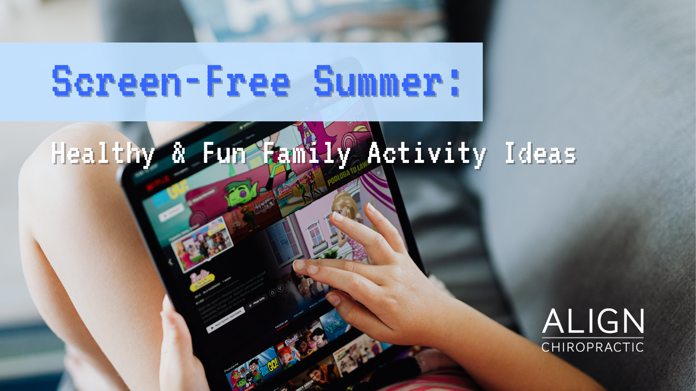 Screen-Free Summer