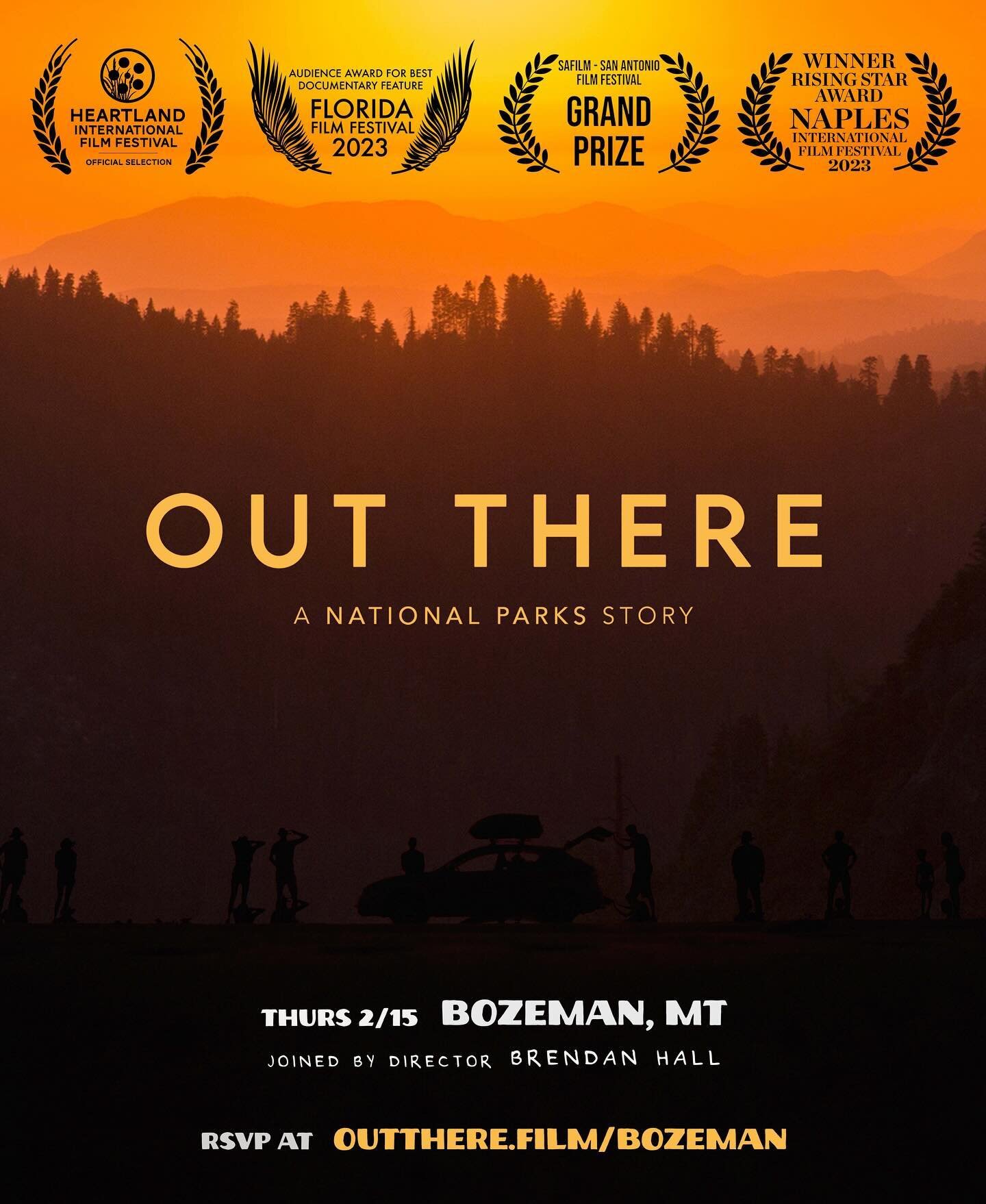 Join us for the exclusive Bozeman premiere of &ldquo;Out There: A National Parks Story,&rdquo; a stunning documentary by Brendan Hall, who you might remember as the producer, cinematographer, and editor of Mountain Time Arts&rsquo; upcoming short doc