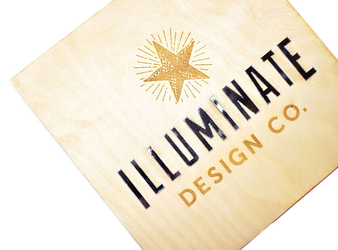A small custom business sign we made for the graphic design office of Illuminate Design Co.