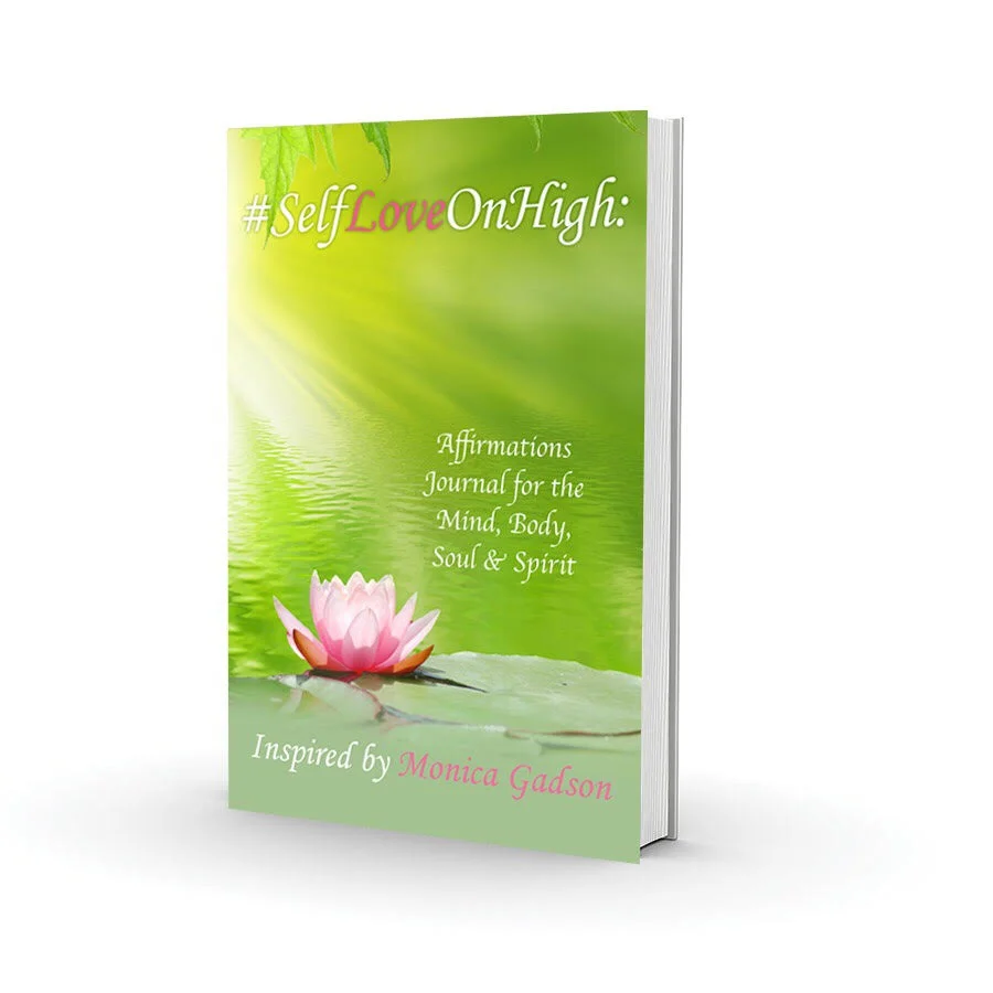 #SelfLoveOnHigh: Affirmations Journal for the Mind, Body, Soul & Spirit