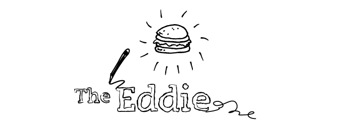 The Eddie | We Love Burgers