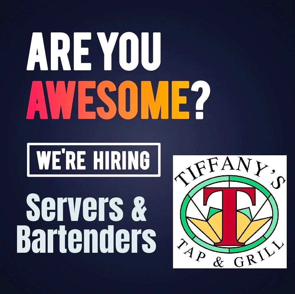 Full / Part Time.  Set or Flexible Schedules. No late nights!  Apply in person for immediate interview.  Online application available on our website!  #tiffanystapandgrill