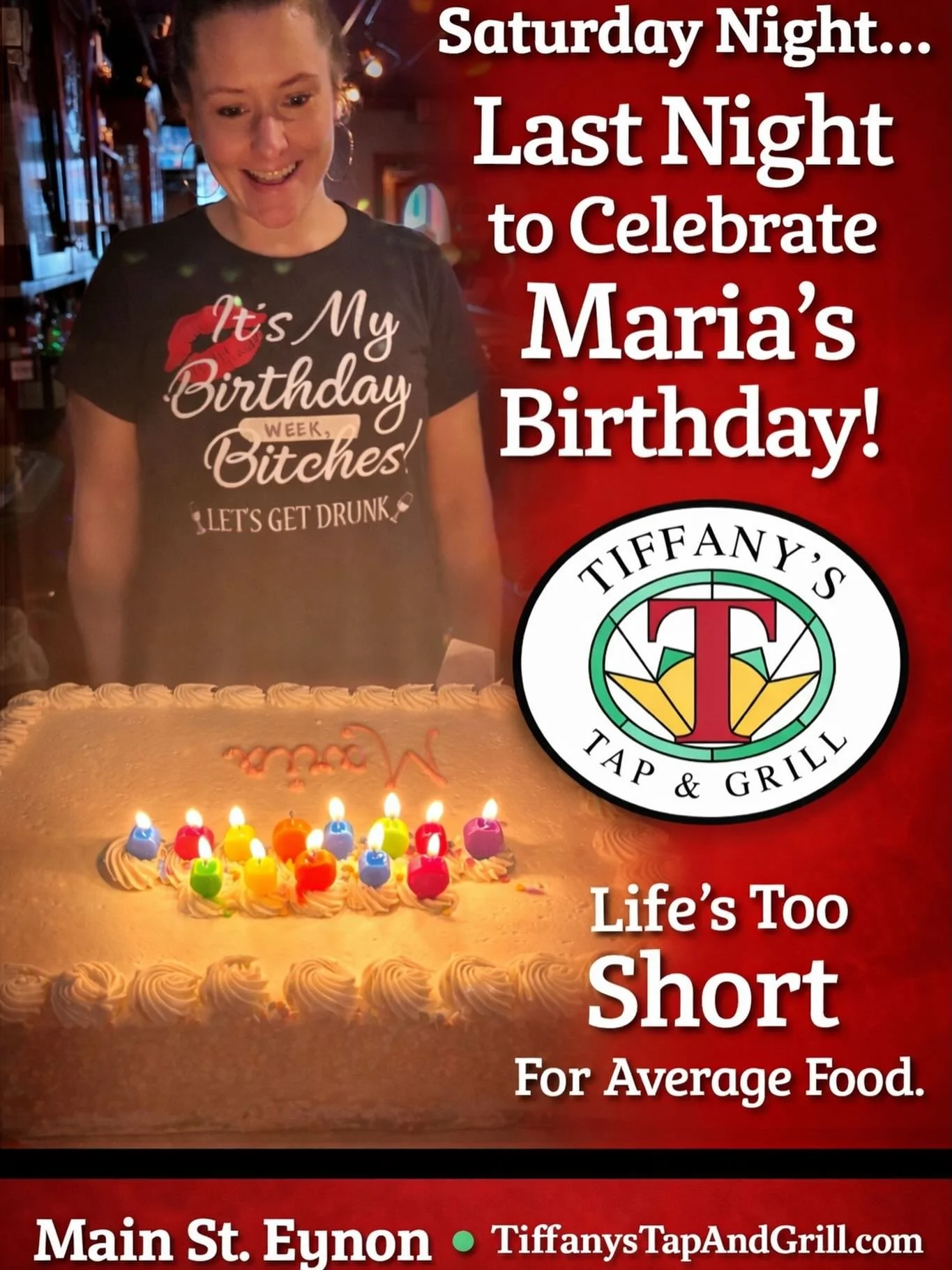 Eat Cake with your favorite Bartender!  It&rsquo;s the last night of her birthday week celebration!  #tiffanystapandgrill