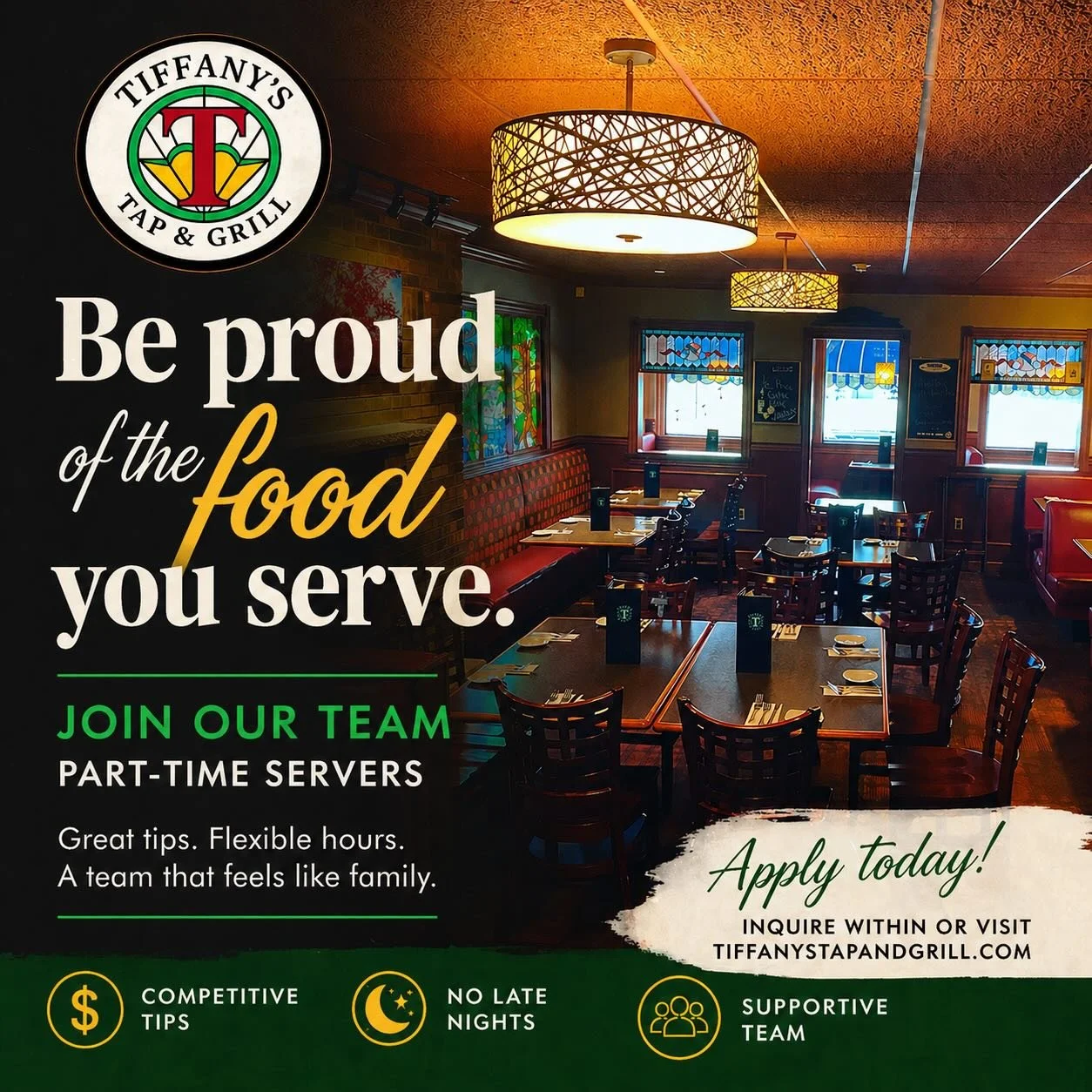 Tuesday - Saturdays from 4-9!  No late nights!  Great staff and even better guests!  Apply online!  #tiffanystapandgrill