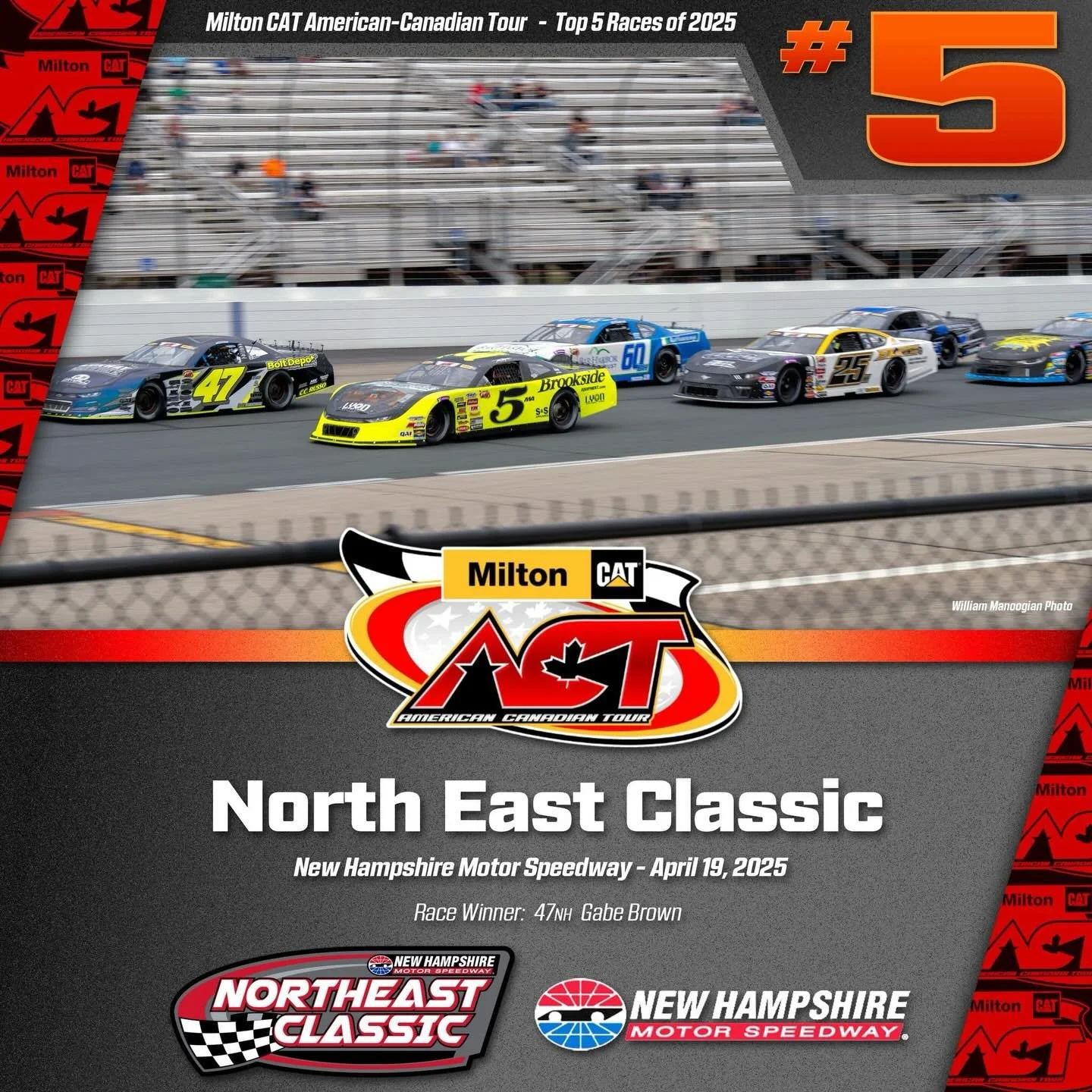 Top 5 Races of the 2025 @milton_cat American-Canadian Tour Season

No. 5 

North East Classic &ndash; @nhms New Hampshire Motor Speedway &ndash; April 19, 2025

Quick Notes &amp; Stats:

▪️34 cars attended - The event was originally scheduled a week 