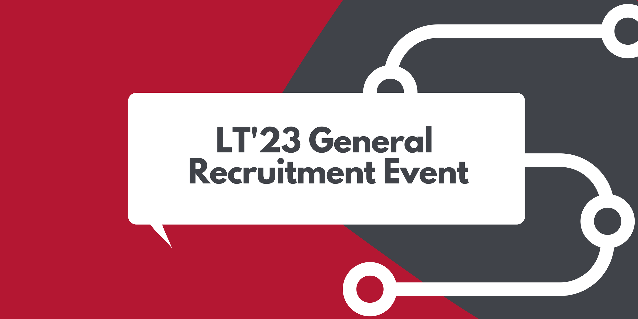 LT'23 General Recruitment Event