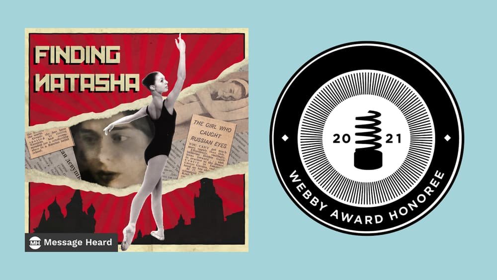 Graphic featuring Finding Natasha podcast as Webby Award nominee