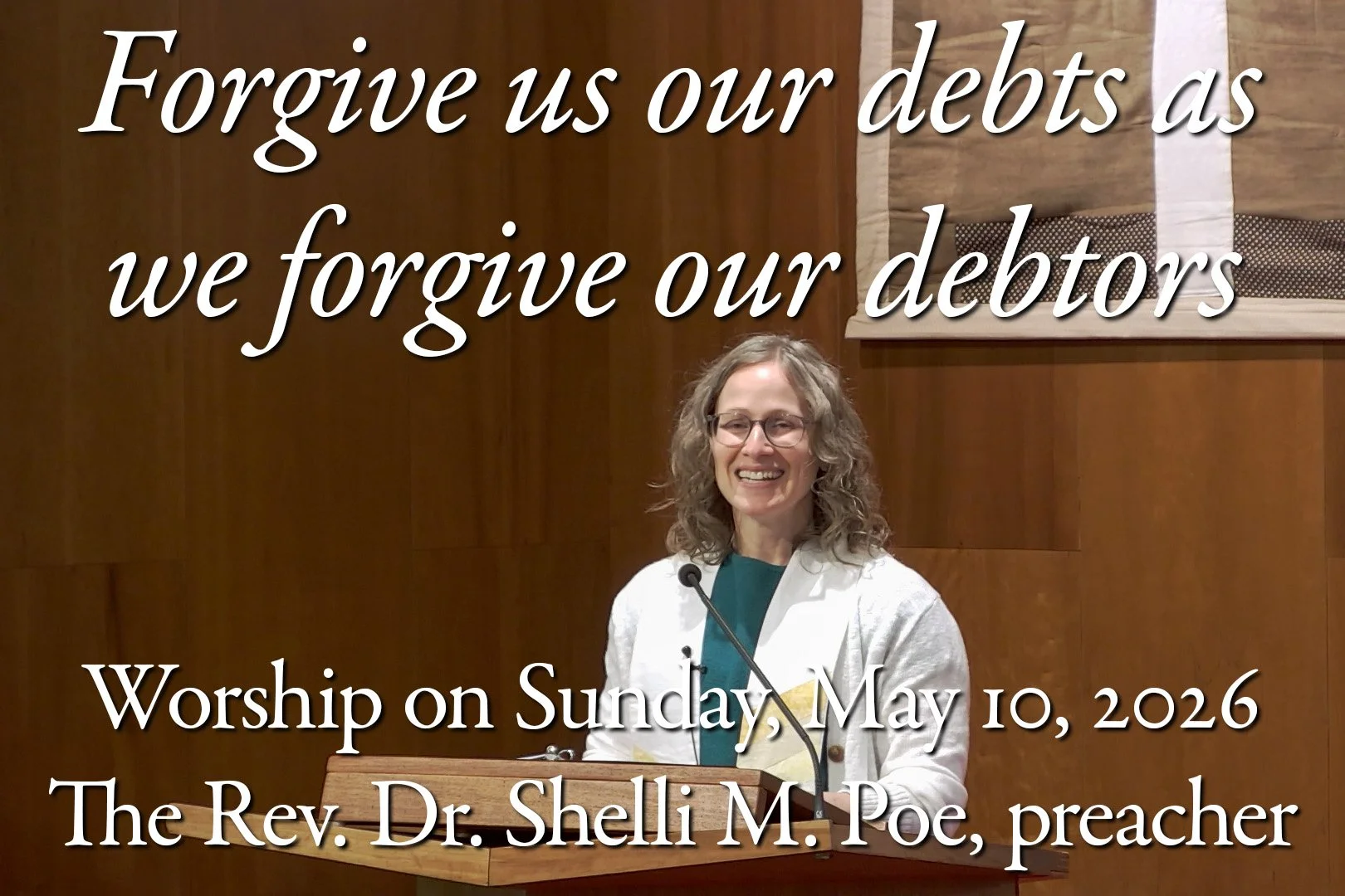 “…Forgive us our debts as we forgive our debtors…”