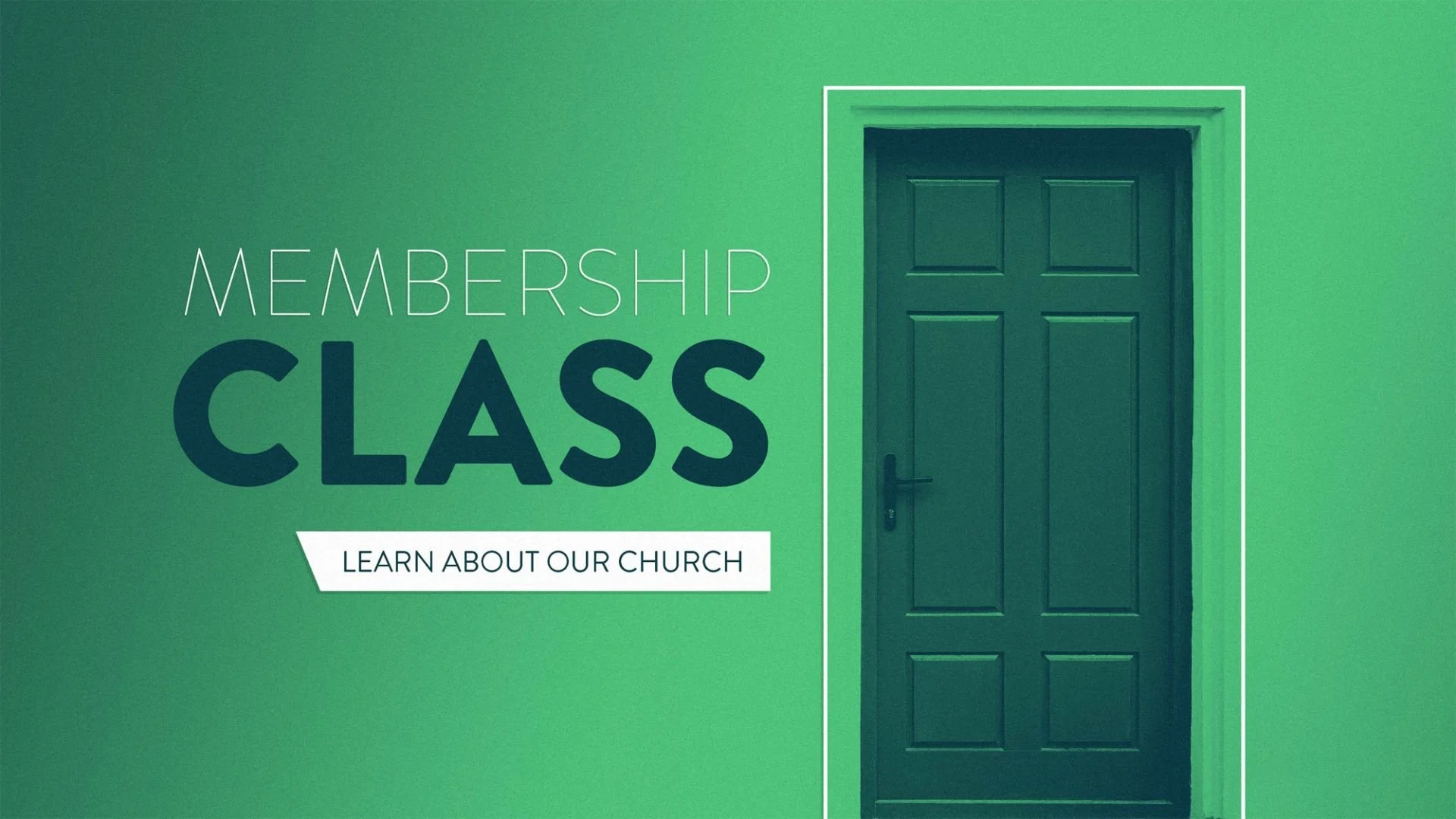 Membership Class - Week Two