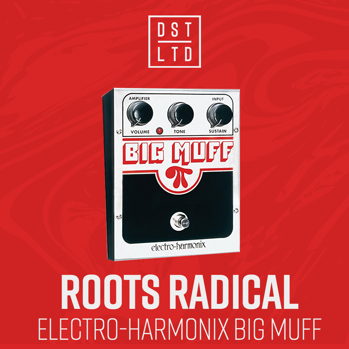EHX BIG MUFF ROOTS.png
