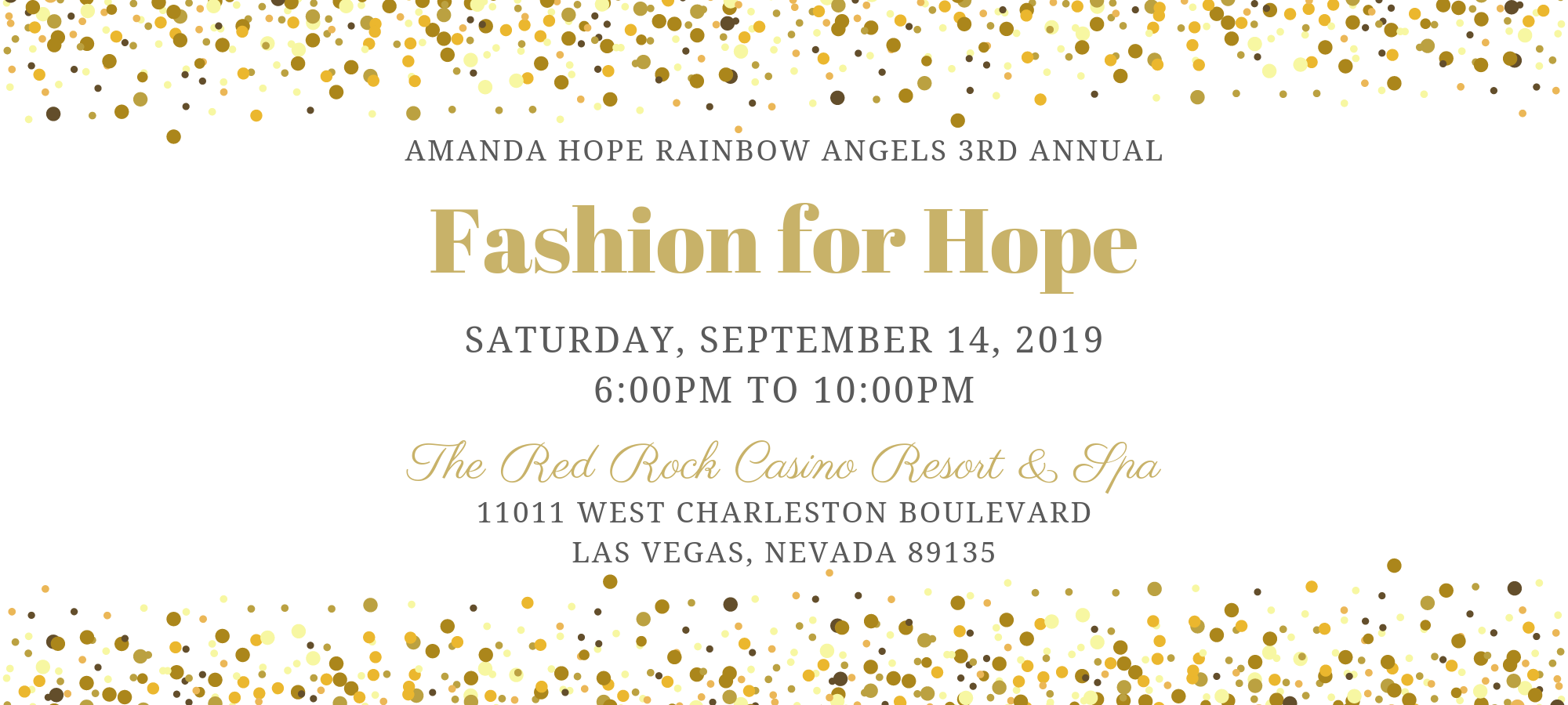 Join us for our 3rd annual Fashion for Hope event in Las Vegas, Nevada! There will be a luxury fashion show and delicious hosted by Kelley Fertitta to benefit our Amanda Hope Nevada programs. We cannot wait to see you there!