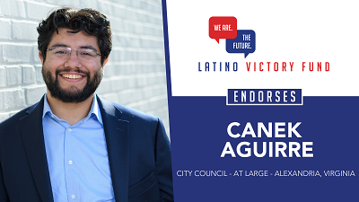Latino Victory Fund Endorses Canek for Re-Election