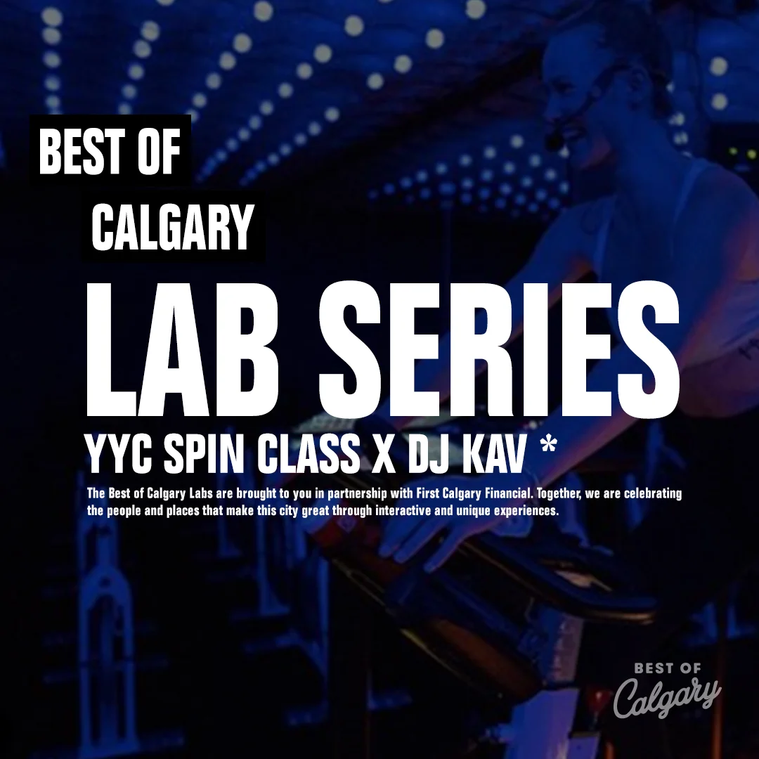 YYC Spin Class x DJ Kav