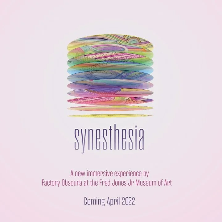 Factory Obscura + Fred Jones Jr Museum of Art