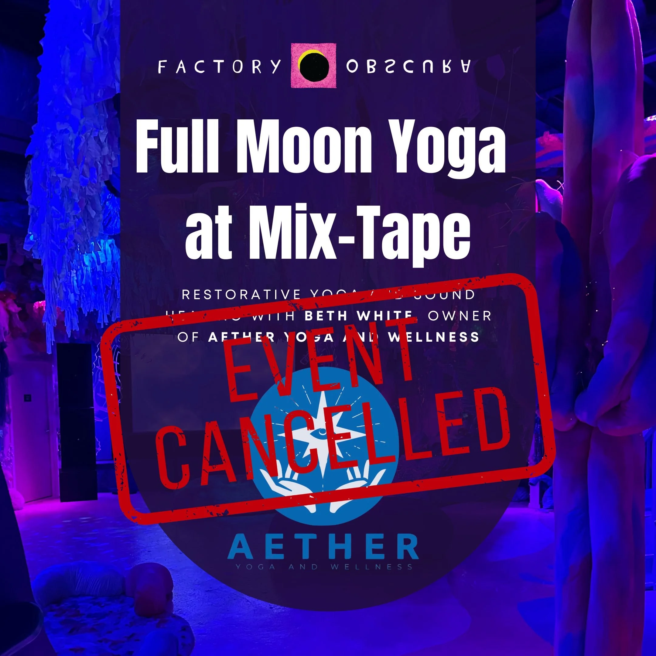 Full Moon Yoga at Mix-Tape - CANCELLED