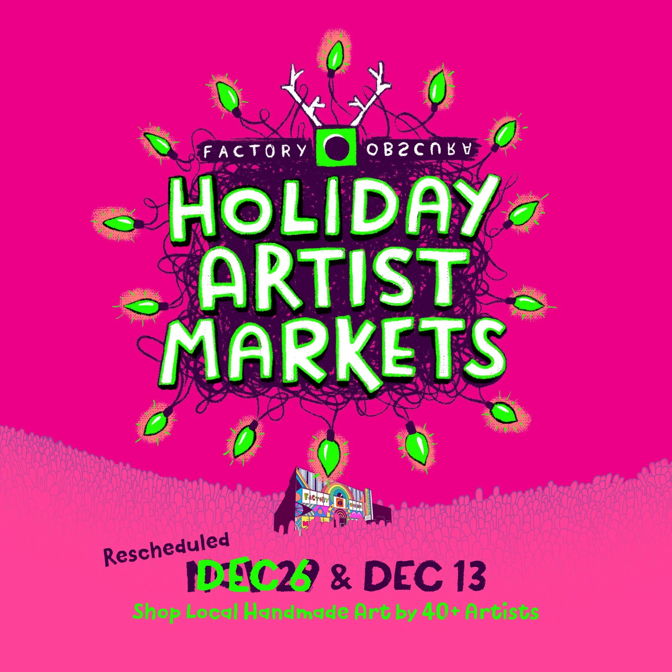 Holiday Artist Markets at Factory Obscura 