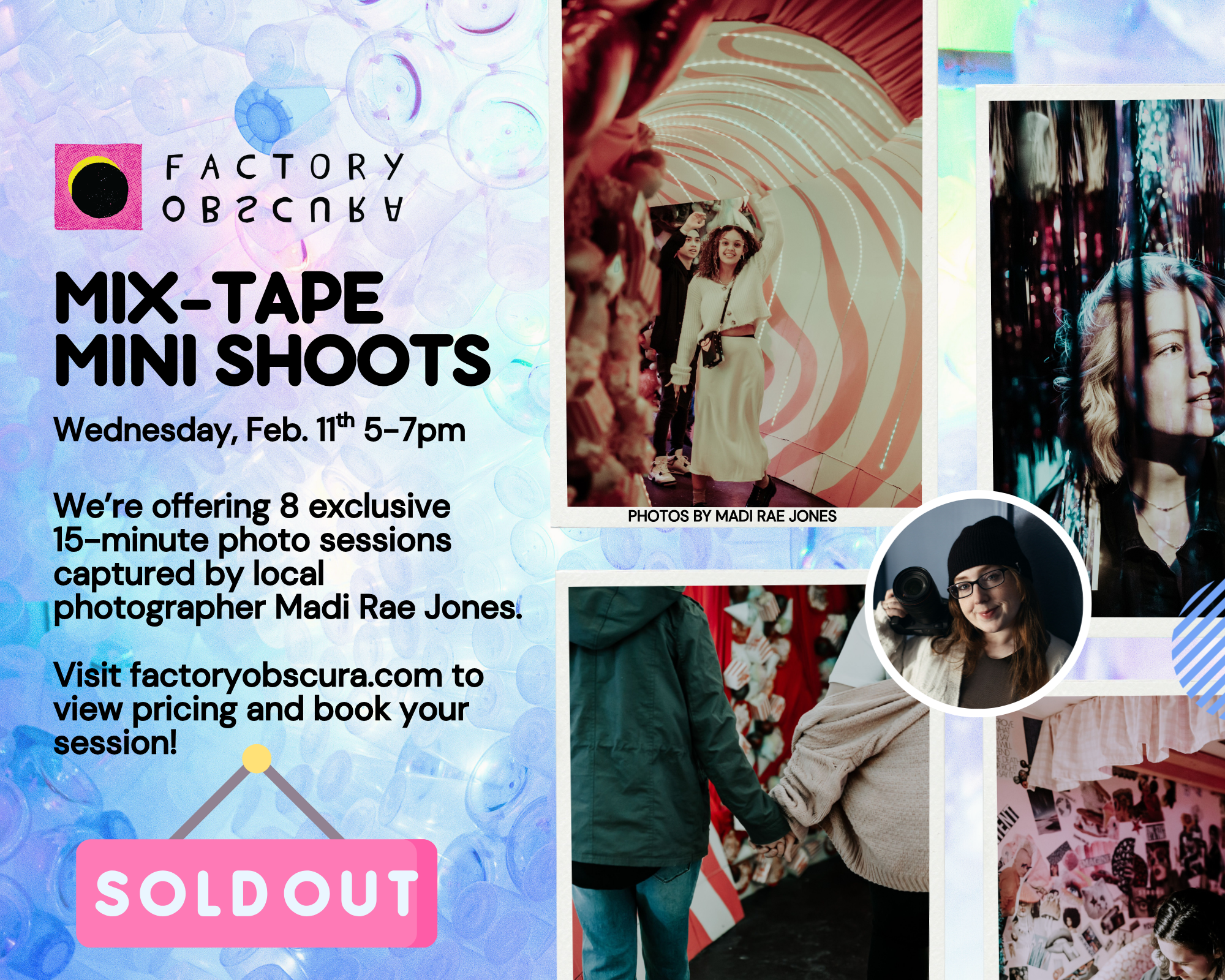 Mix-Tape Mini Shoots (SOLD OUT) — Factory Obscura