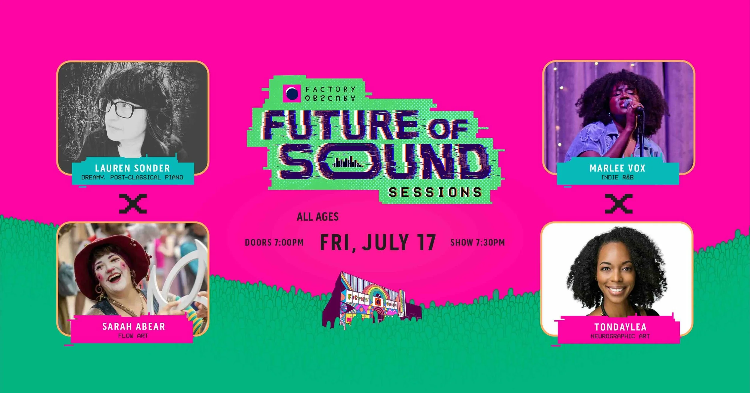 Future of Sound Sessions — Factory Obscura