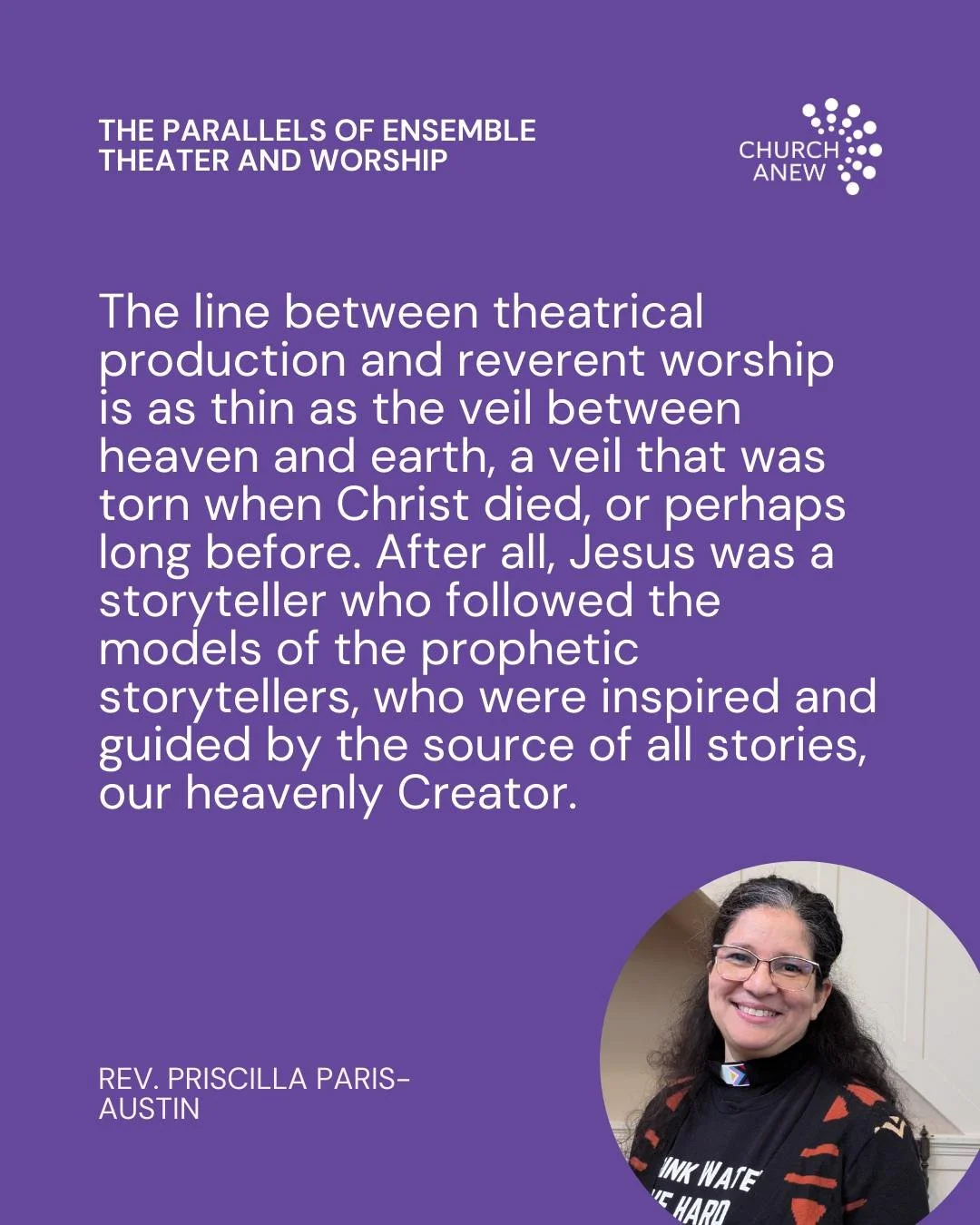 Rev. Priscilla Paris-Austin shares her experience of connecting ministry with another passion: theater. Read more at the link in our bio!