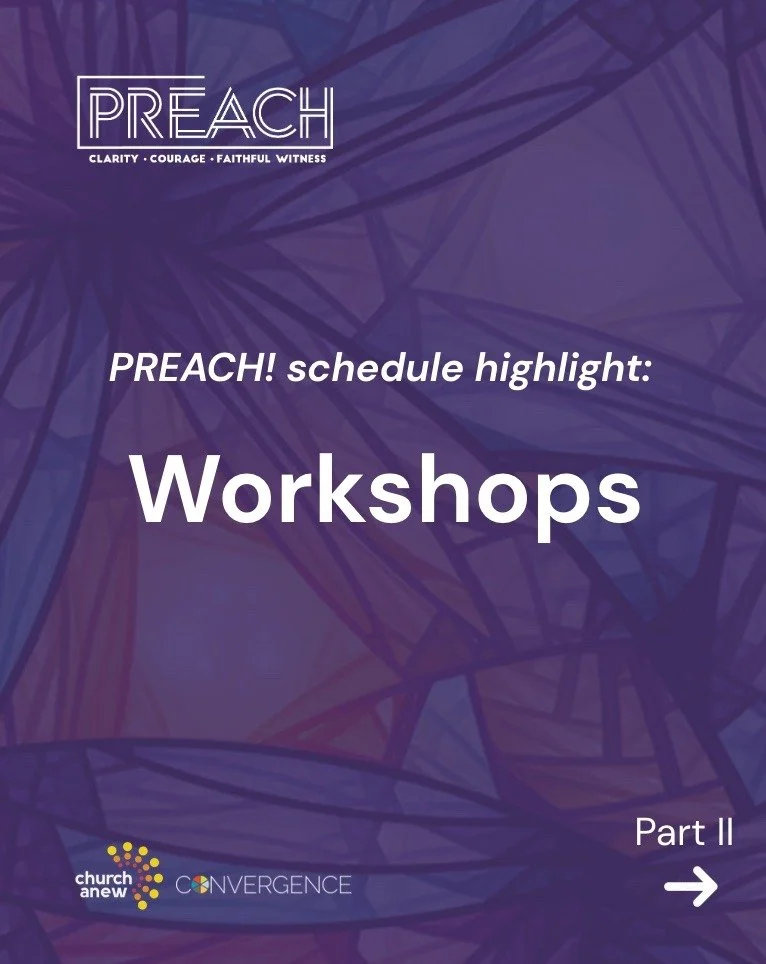 Outside of the main stage speakers, our PREACH! workshops were created to offer an intimate setting and allow you to dive deeper into something that really intrigues you, or something you really need in this moment.  From improv to children's sermons