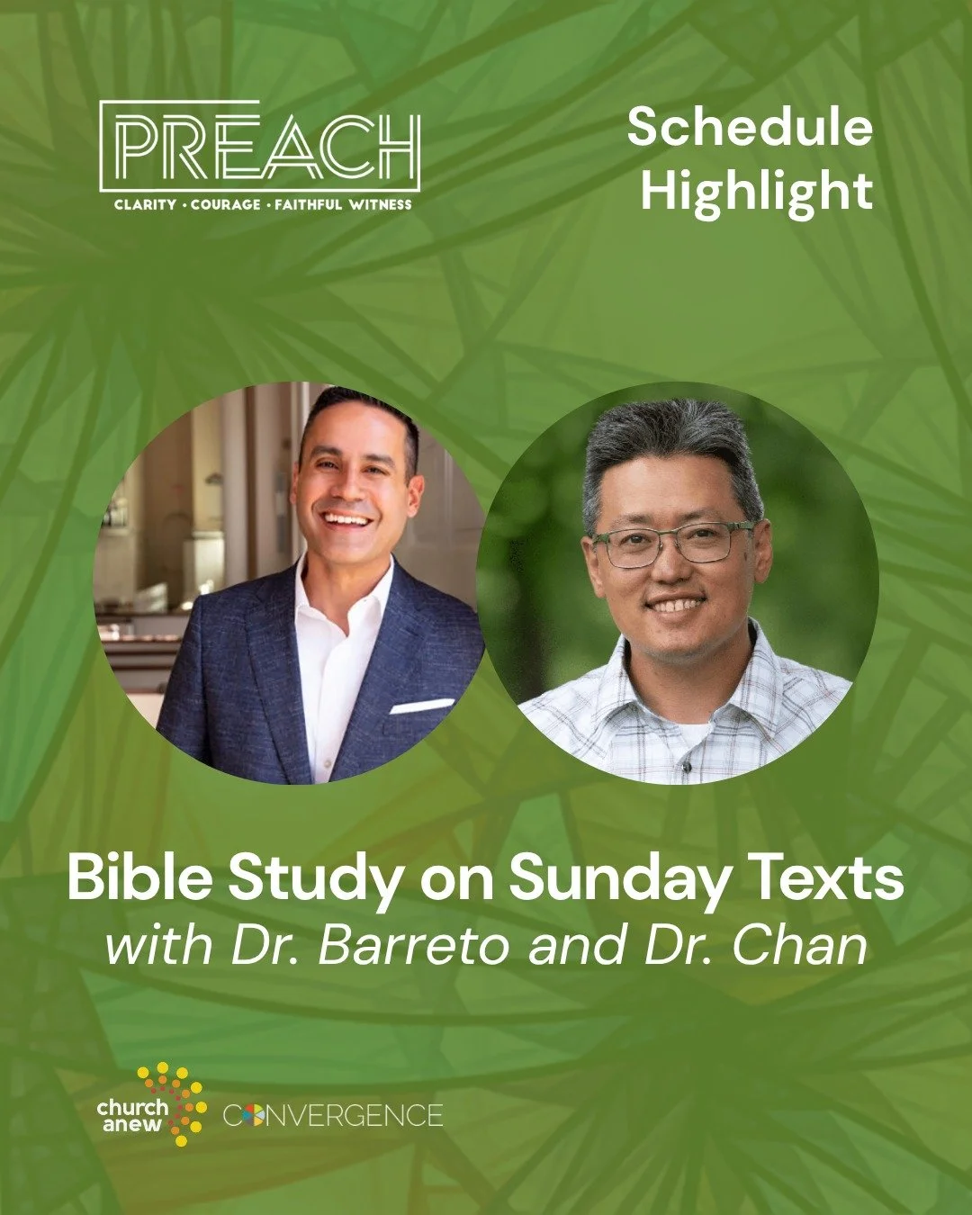 We are honored to welcome Dr. Eric Barreto and Dr. Michael Chan to PREACH! 2026.  On Wednesday morning, they will co-lead Bible study on the upcoming lectionary text -  so you can head home with a head start for the upcoming weekend!

Join us in Minn