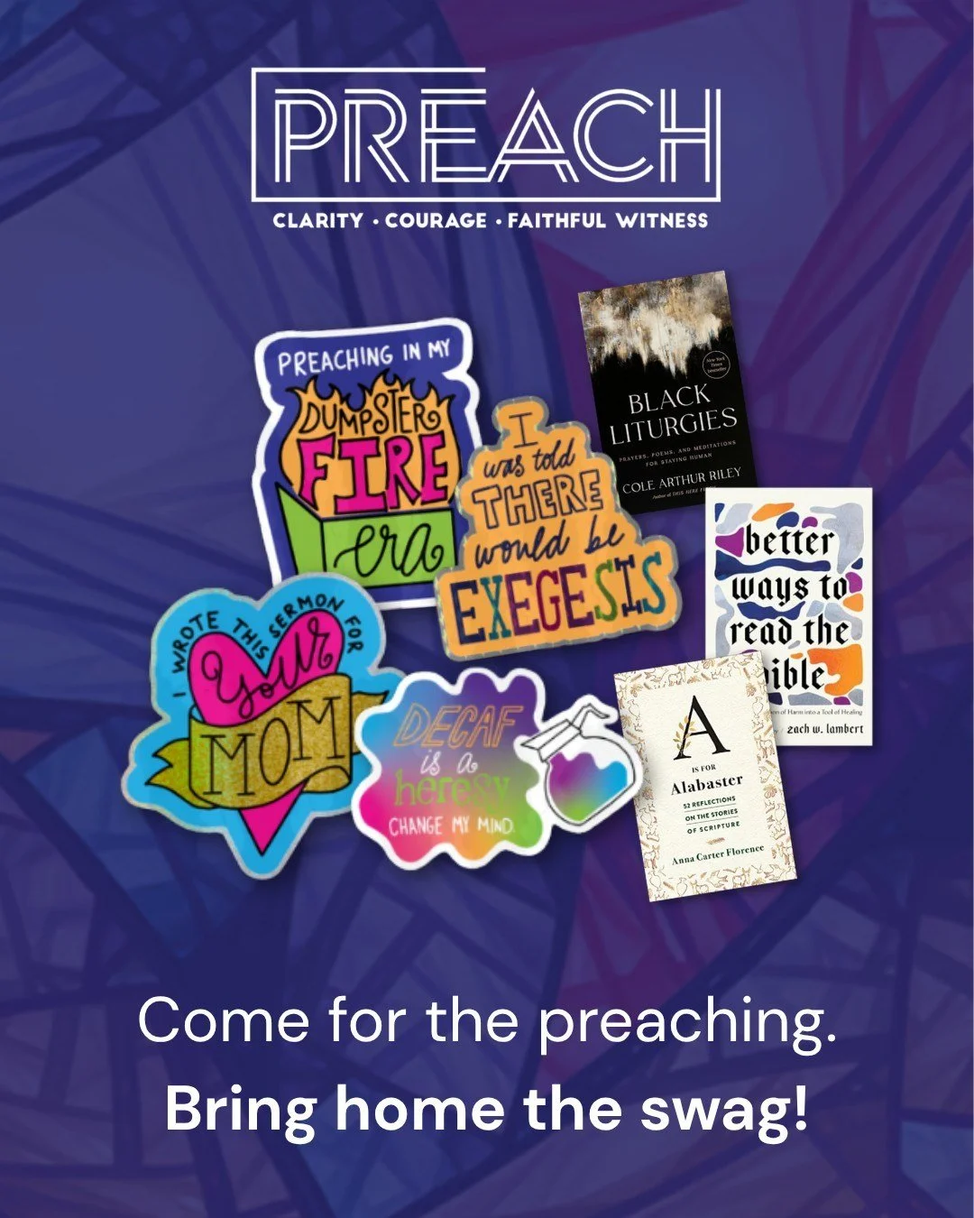 Of course we will have the books from our presenters, a few mugs, and some other fun swag but we are obsessed with the stickers that were custom made for PREACH! Because preachers need fun nerdy stickers, too!! 

We're looking forward to all the big 