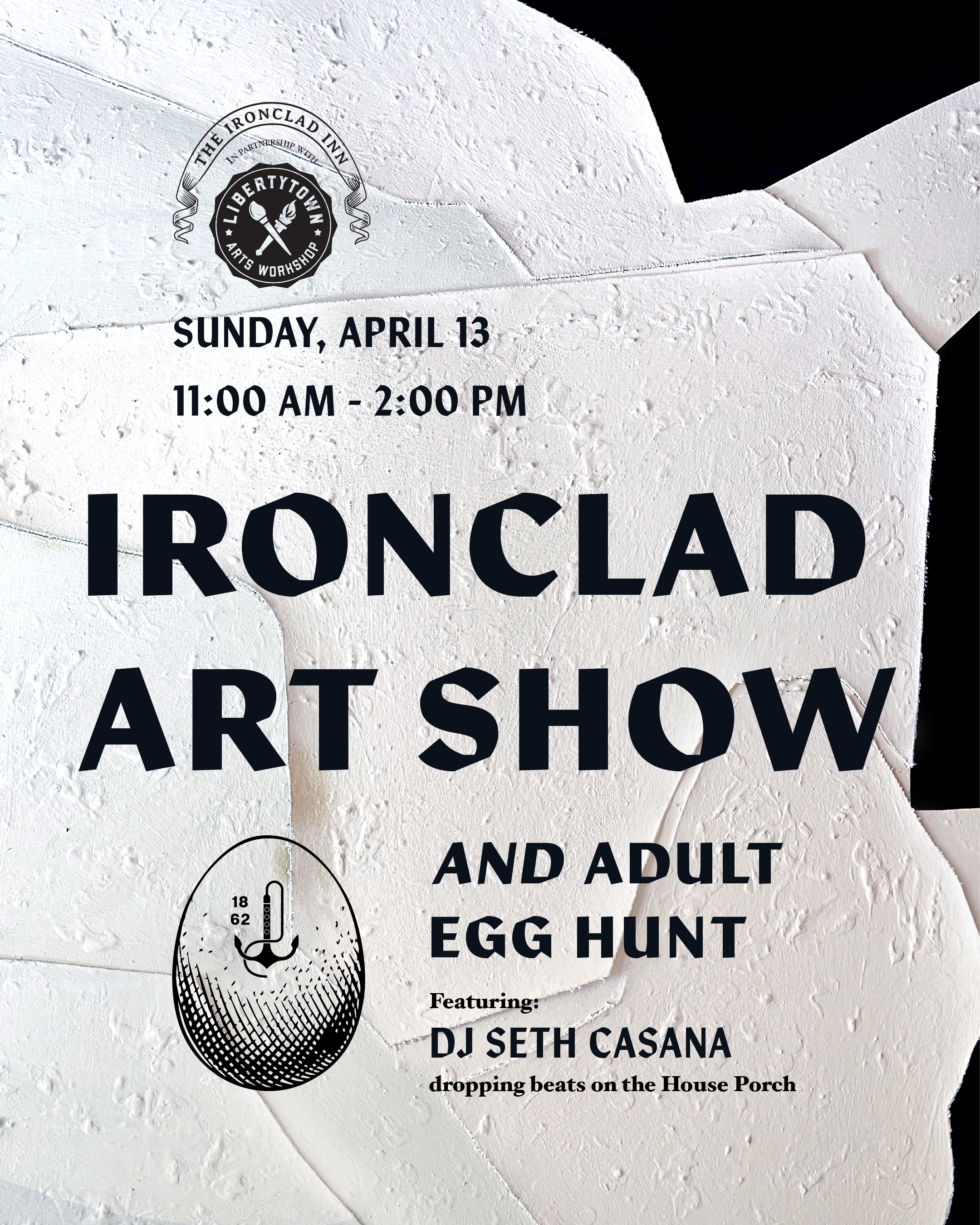 Ironclad Art Show & Adult Egg Hunt