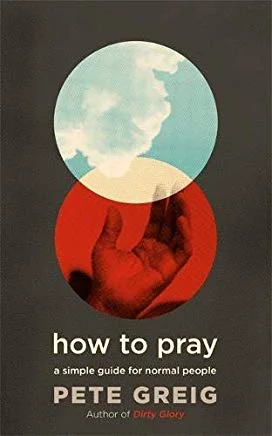 How to Pray A Simple Guide for Normal People.jpg