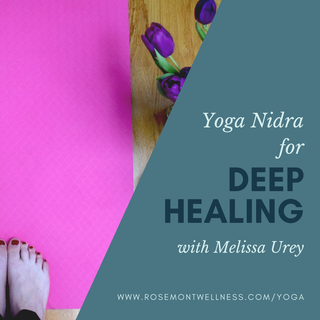 Yoga Nidra for Deep Healing with Melissa Urey