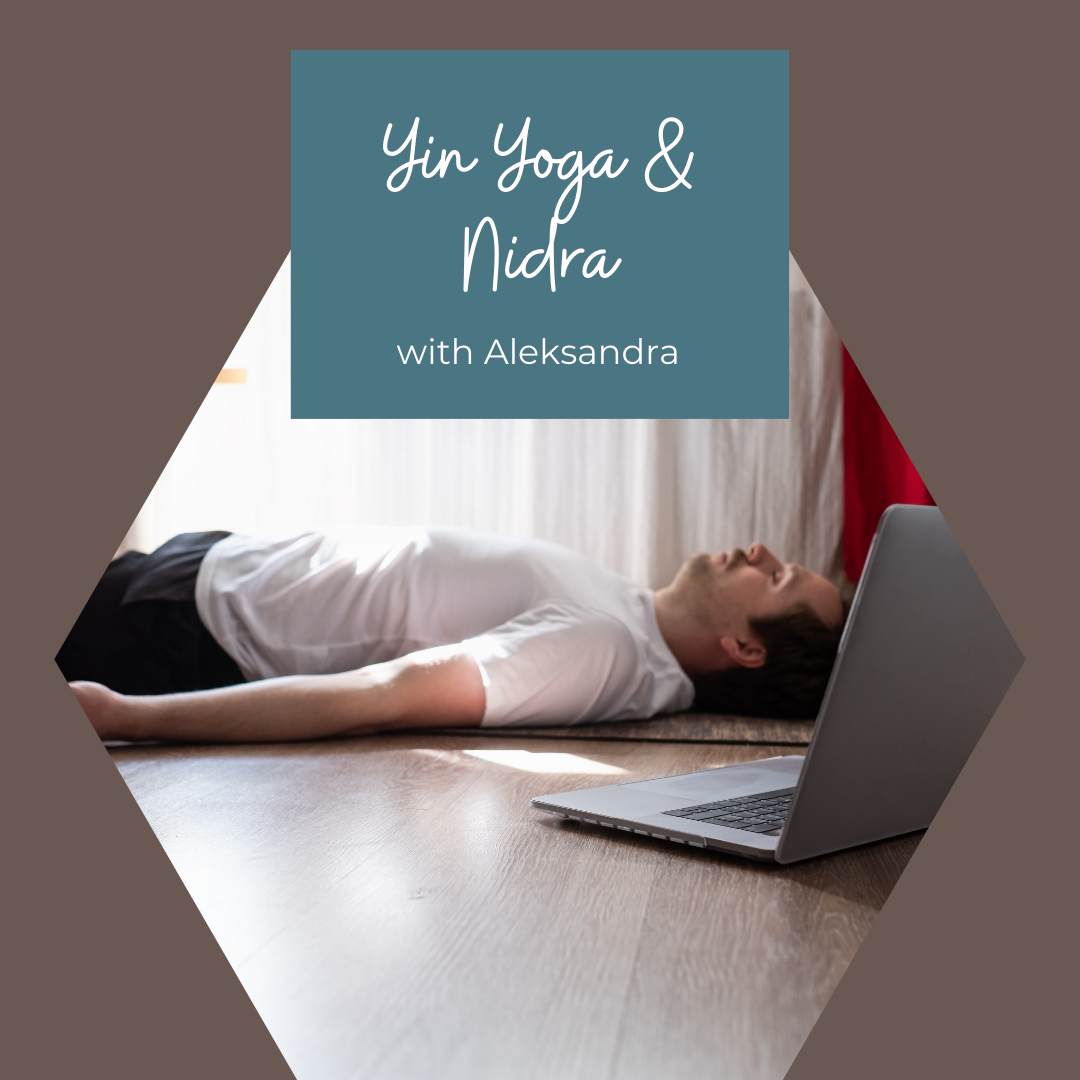 Sunday Unwind: Yin Yoga &amp; Nidra with Aleksandra