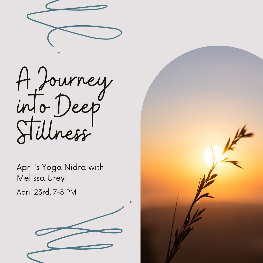 April Yoga Nidra - A Journey into Deep Stillness