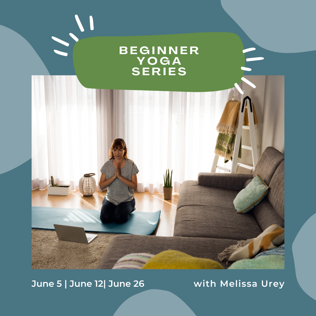 Beginner Yoga Series with Melissa Urey