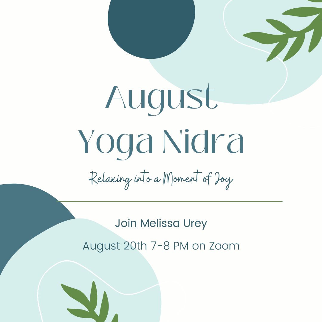 August Yoga Nidra - Relaxing Into a Moment of Joy (Zoom)