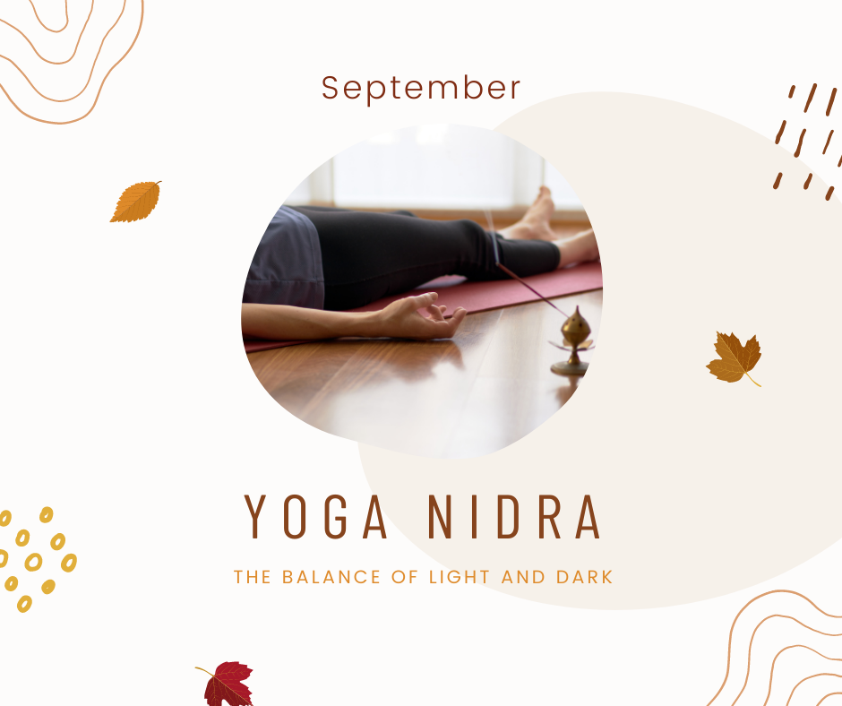 September Yoga Nidra: The Balance of Light and Dark