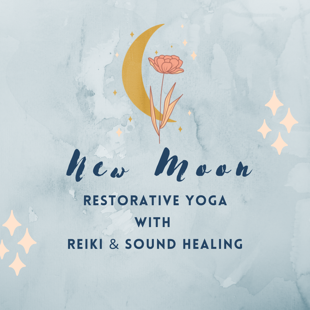 In Person: New Moon Restorative Yoga with Reiki and Sound Healing