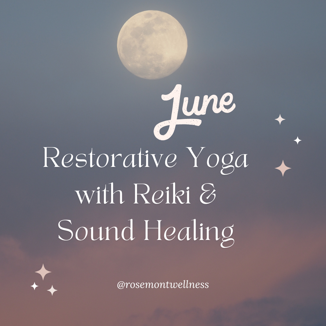 June Restorative Yoga with Reiki &amp; Sound Healing