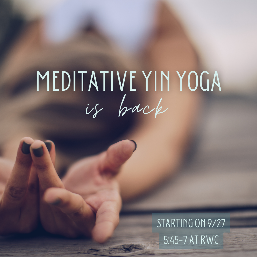Meditative Yin Yoga is Back!