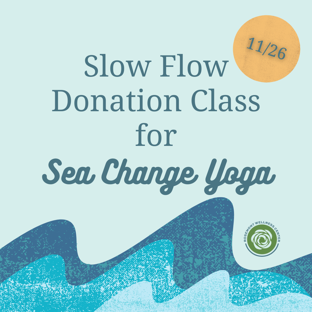 Slow Flow Donation Class for Sea Change Yoga