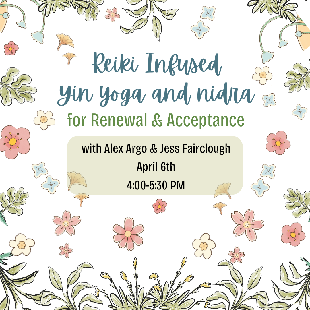 Reiki Infused Yin Yoga and Nidra for Renewal &amp; Acceptance