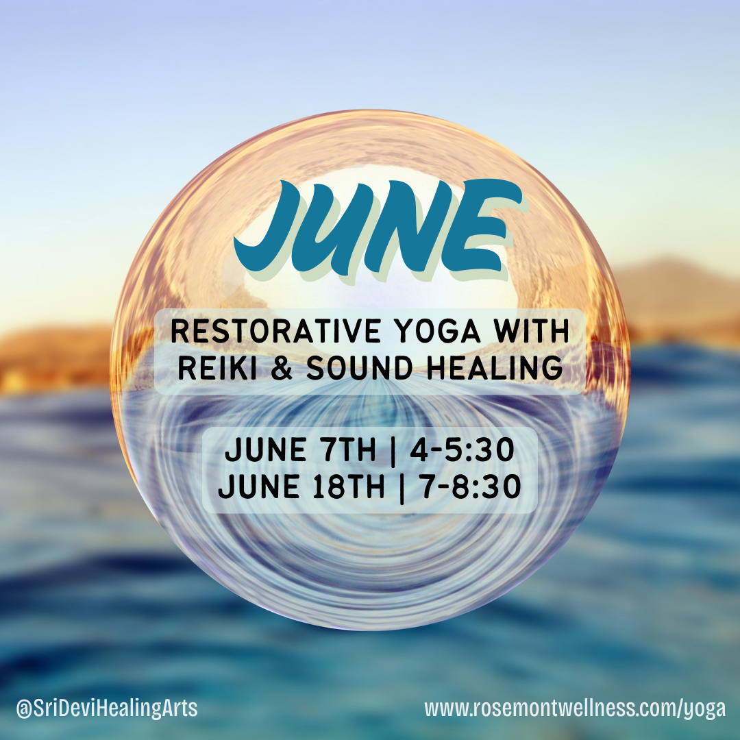 June Restorative Yoga with Reiki &amp; Sound Healing 