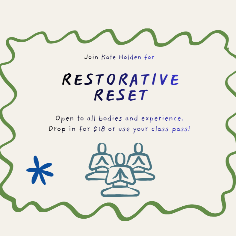 Restorative Reset with Kate Holden