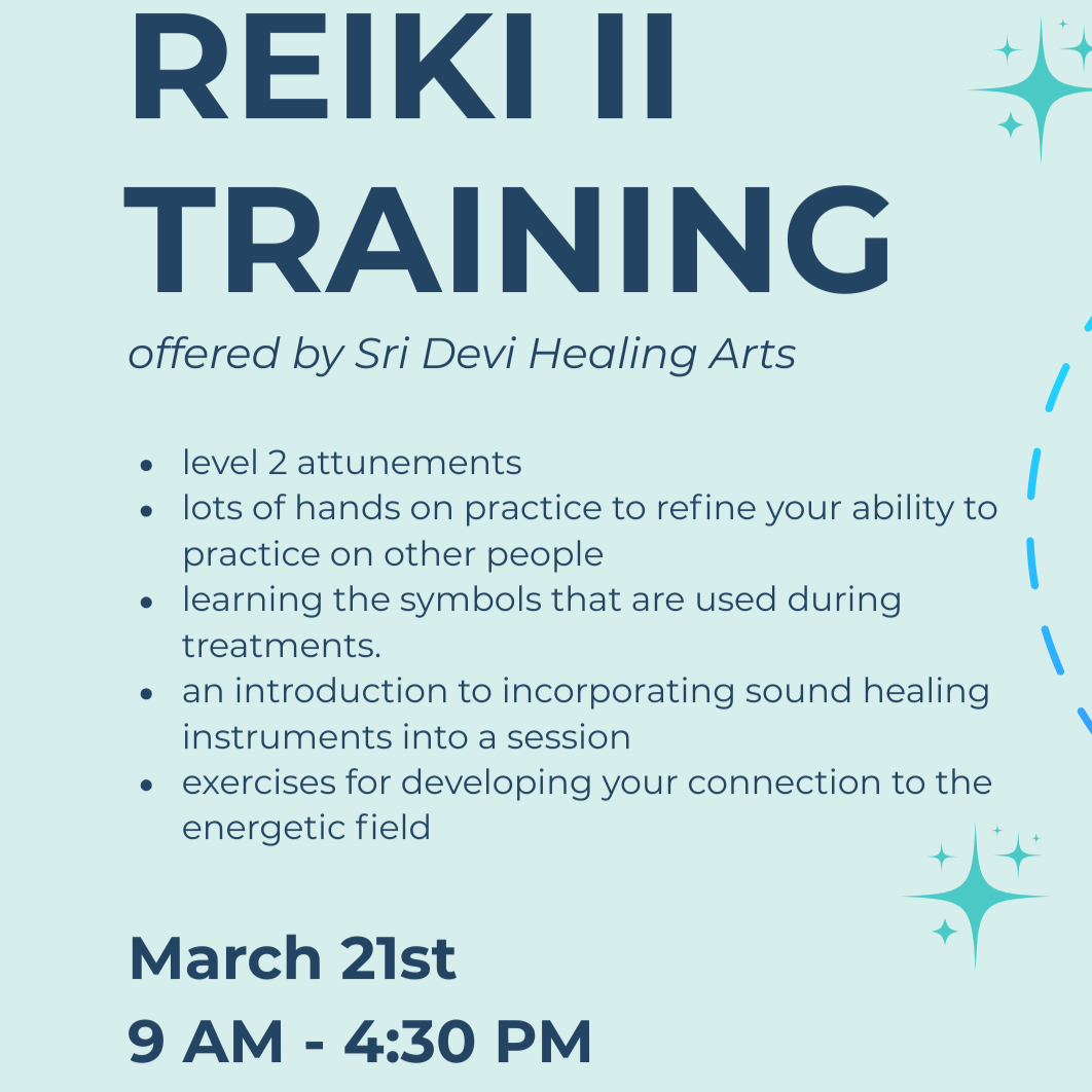 Reiki Level Two Training with Sri Devi Healing Arts 