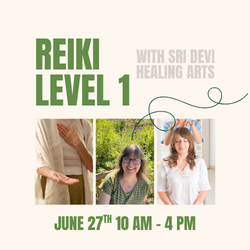 Reiki 1 Training with Sri Devi Healing Arts