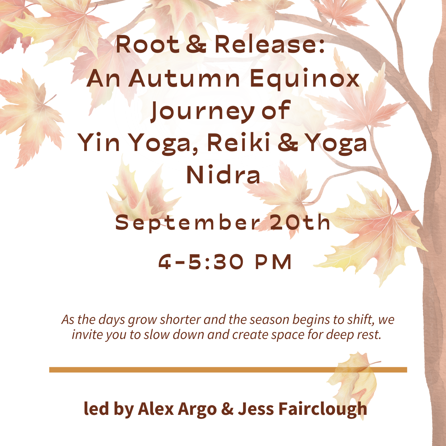 Root &amp; Release: An Autumn Equinox Journey of Yin Yoga, Reiki &amp; Yoga Nidra