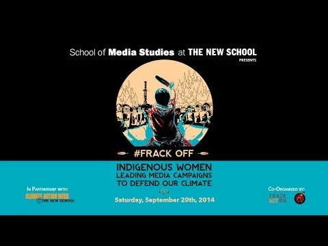 #FRACK OFF: Indigenous Women Leading Media Campaigns to Defend our Climate