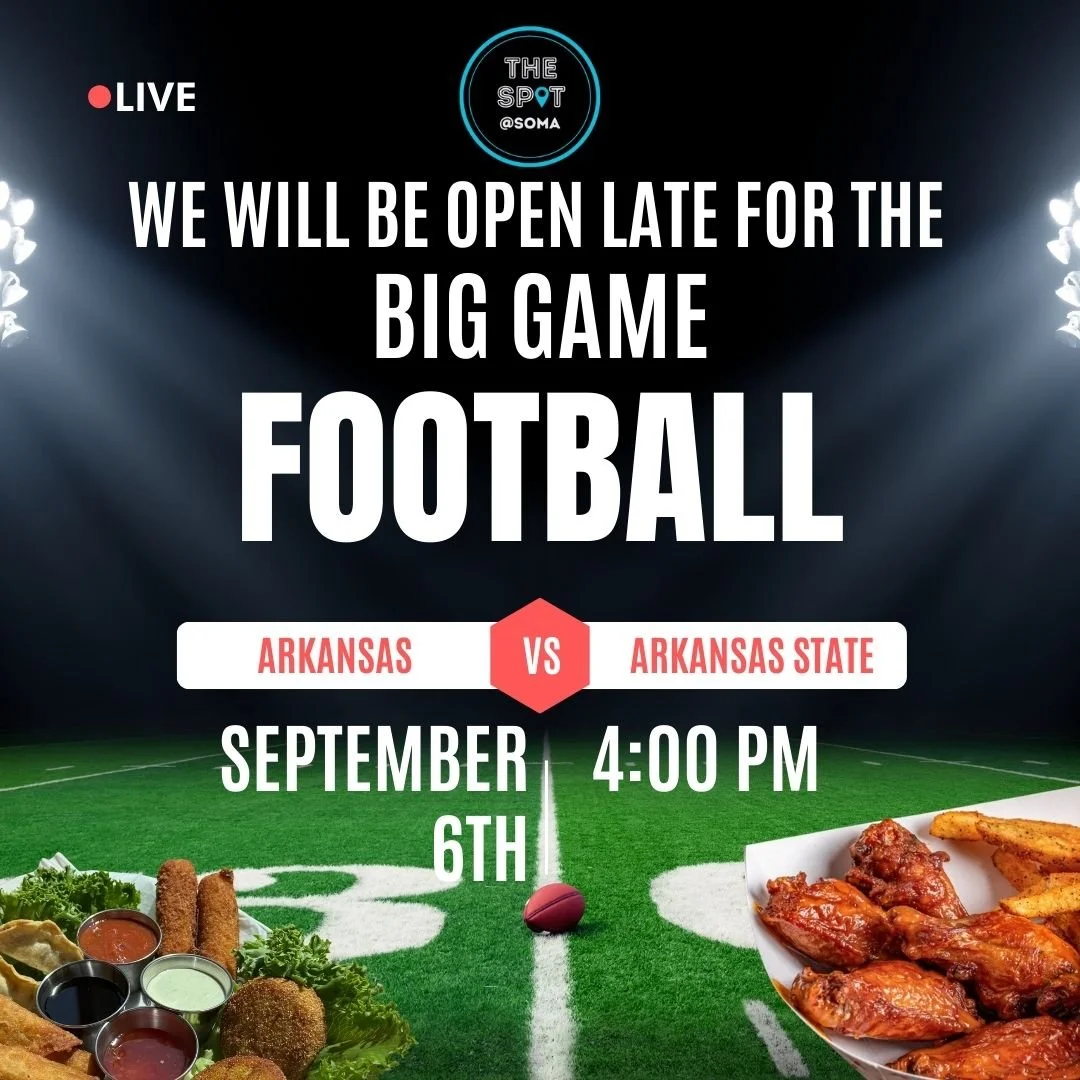 Open for the Big Game | The Spot
