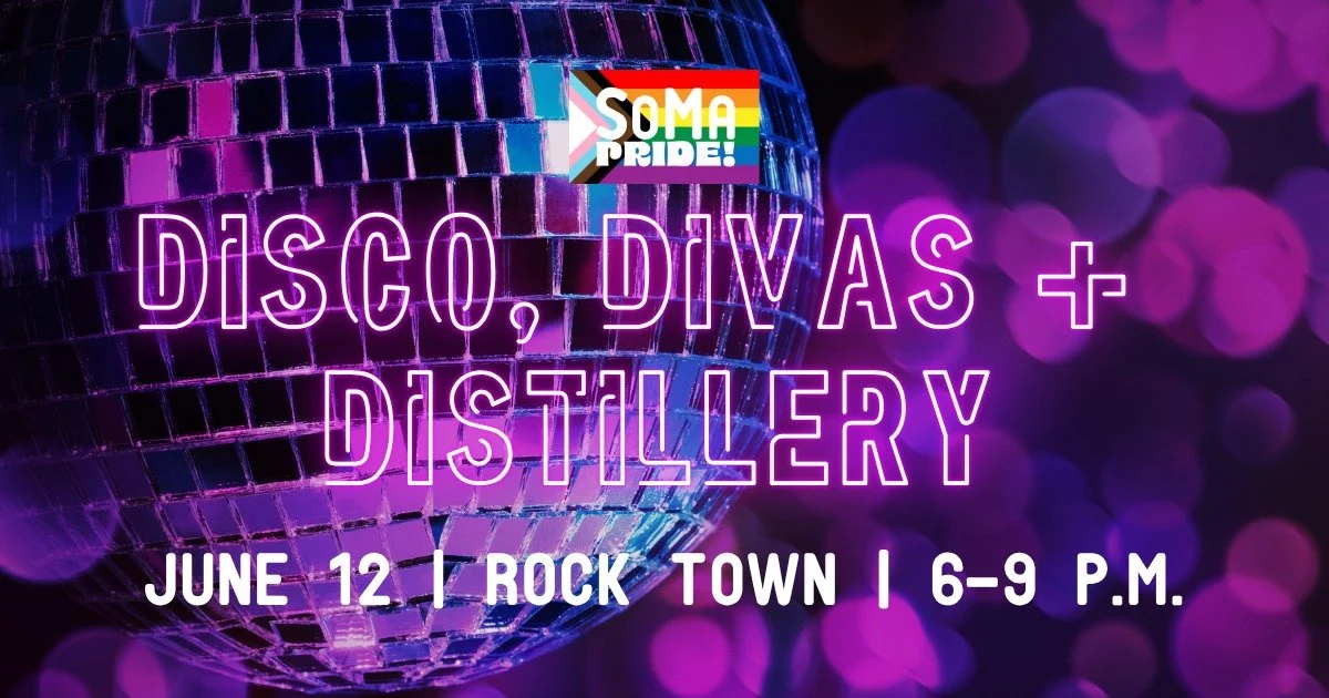 Disco Divas + Distillery | SoMa Pride Pre-Party
