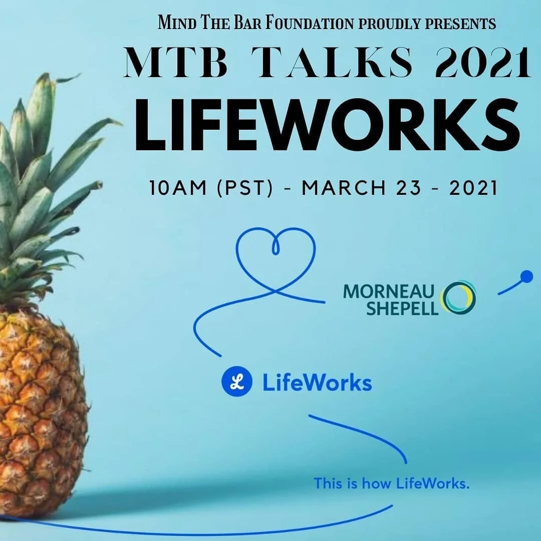 Put it into your calendar @mindthebarcanada Please join us next Tuesday (March 23rd) at 10am (PST) for our next MTB Talks on @lifeworkswellbeing, the incredible mental health and wellness EAP app that is available to all Mind The Bar Foundation membe