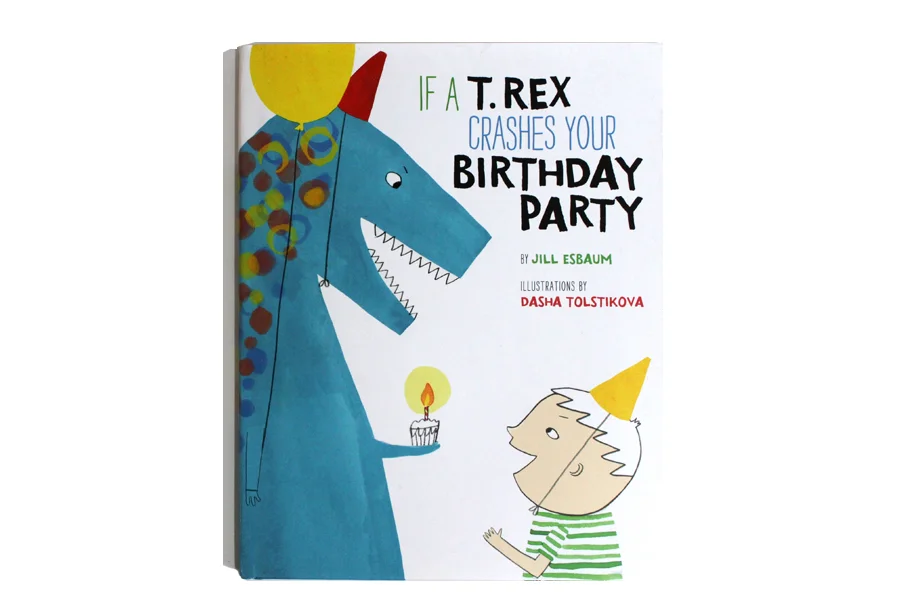 If a T.Rex Crashes Your Birthday Party, Sterling, Fall 2016